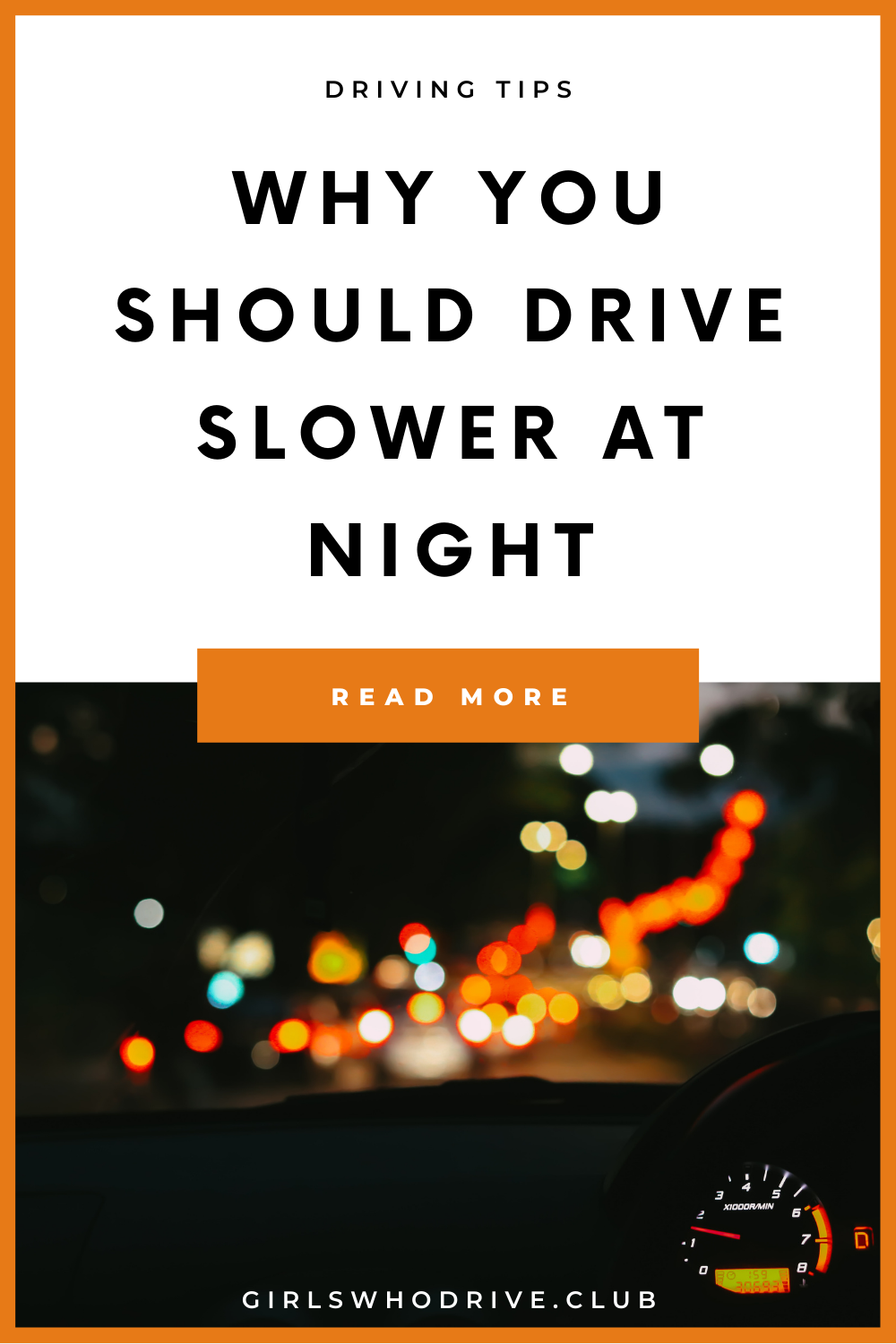 Why Should You Drive Slower At Night? Girls Who Drive